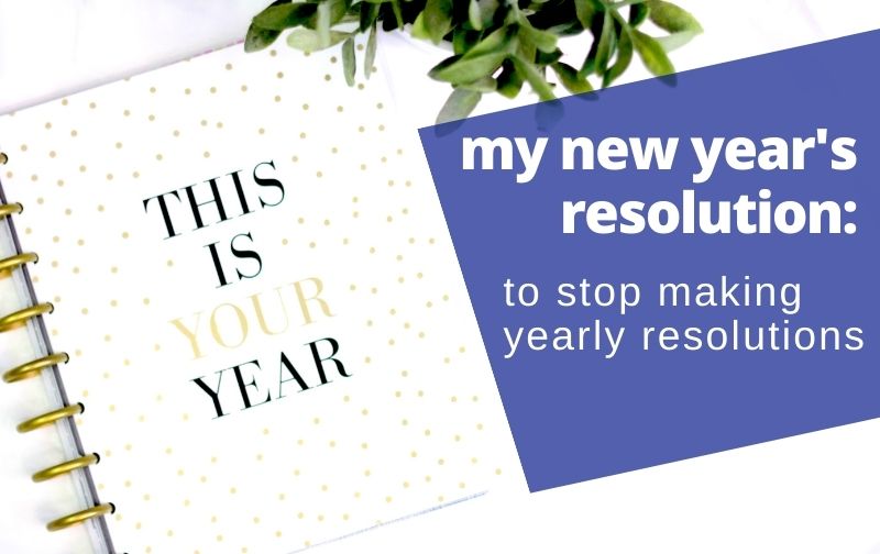 new year's resolutions monthly resolutions