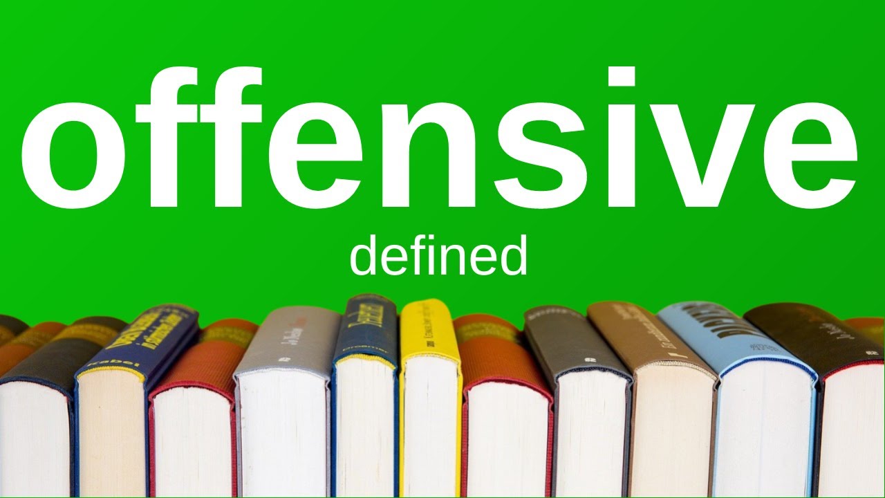 Best Offensive Legal Term Definition